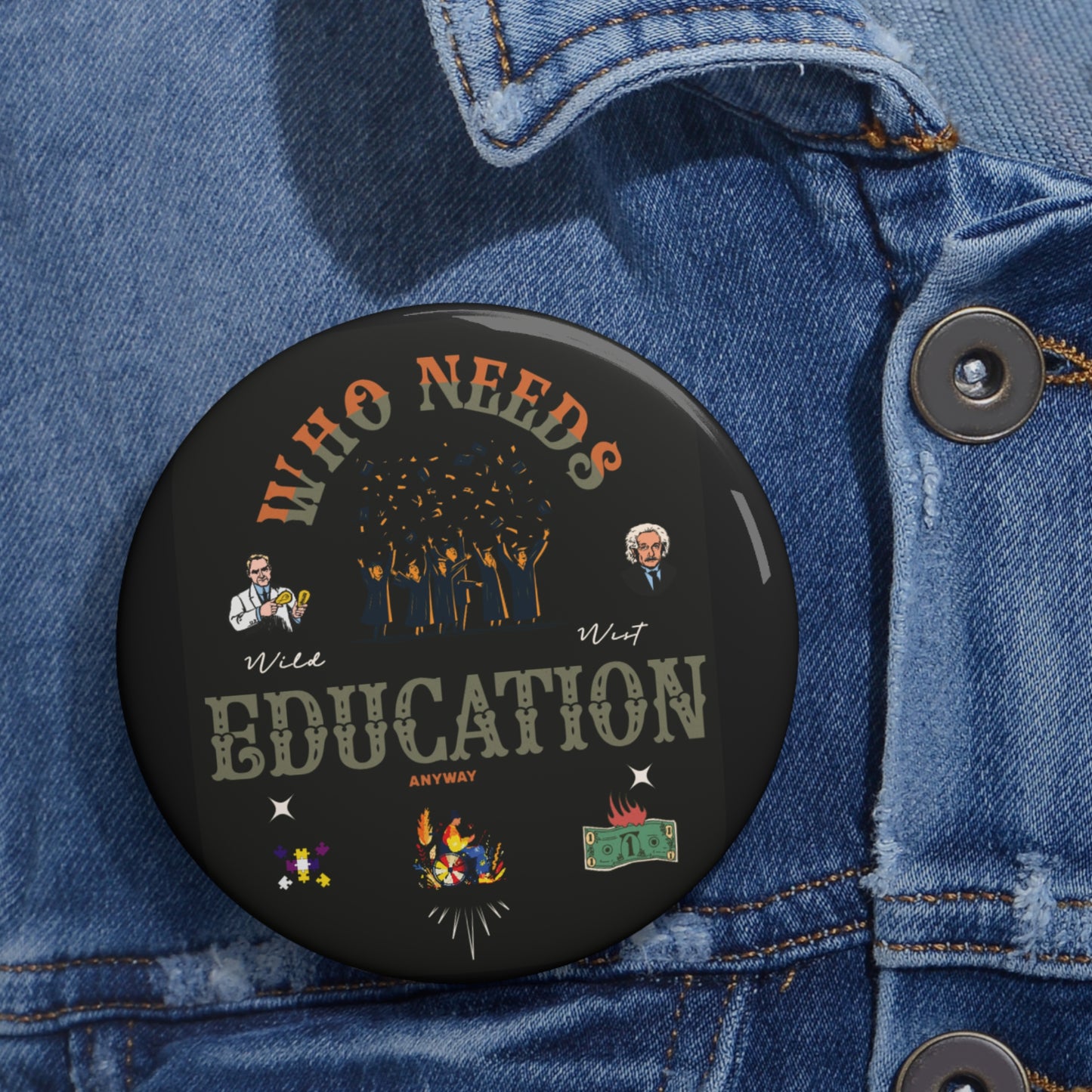 Custom Education Pin Buttons - Fun and Thoughtful Accessories for Students and Educators