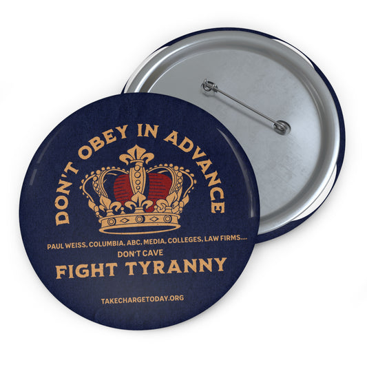 Custom Political Pin Buttons - "Fight Tyranny" Design