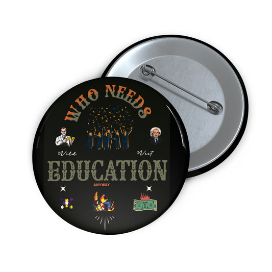 Custom Education Pin Buttons - Fun and Thoughtful Accessories for Students and Educators
